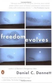 book cover of Freedom Evolves by Daniel Clement Dennett