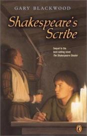 book cover of Shakespeare's Scribe by Gary Blackwood
