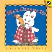 book cover of Max cleans up by Rosemary Wells