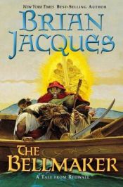 book cover of The Bellmaker by Brian Jacques