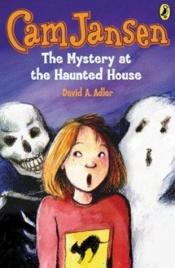 book cover of Cam Jansen and the Mystery at the Haunted House (Chapter, Puffin) by David A. Adler