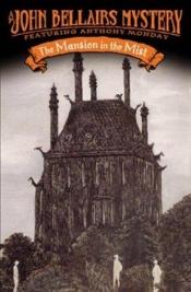 book cover of The mansion in the mist by Джон Беллэрс