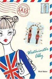 book cover of Westminster Abby (S.A.S.S.: Students Across the Seven Seas) by Micol Ostow