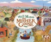 book cover of Will Moses Mother Goose by Will Moses