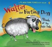 book cover of Walter the Farting Dog: Trouble At the Yard Sale by William Kotzwinkle