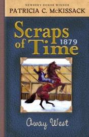 book cover of Away West (Scraps of Time, 2) by Patricia McKissack