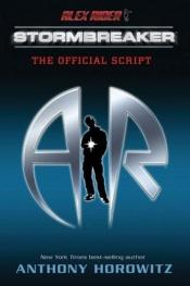book cover of (1.2) Alex Rider: Stormbreaker: The Official Script by אנטוני הורוביץ