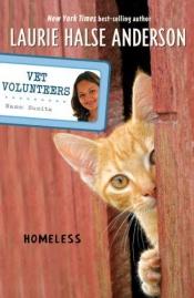 book cover of Homeless (Vet Volunteers) by Laurie Halse Anderson