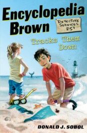 book cover of Encyclopedia Brown 08: Encyclopedia Brown Tracks Them Down by Donald J. Sobol