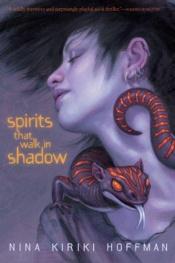 book cover of Spirits that Walk in Shadow by Nina Kiriki Hoffman