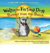 book cover of Walter the Farting Dog by Glenn Murray|William Kotzwinkle