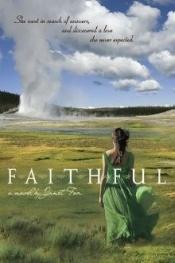 book cover of Faithful by Janet Fox