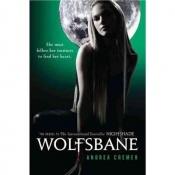 book cover of Wolfsbane (Witches War, Book 2) by Andrea Cremer