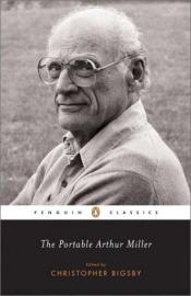 book cover of The portable Arthur Miller by Артур Миллер