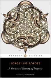 book cover of A universal history of infamy by Jorge Luis Borges