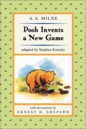 book cover of Pooh invents a new game by A. A. Milne