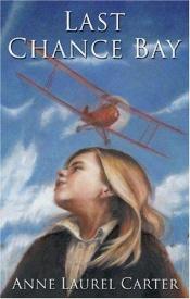 book cover of Last Chance Bay by Anne Carter