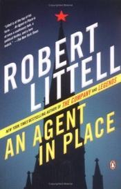 book cover of An agent in place by Robert Littell