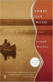 book cover of Three Day Road by ג'וזף בוידן