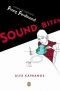 Sound Bites: Comerse el mundo de gira con Franz Ferdinand