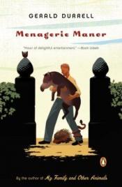 book cover of Menagerie Manor with Illustrations by Ralph Thompson (Penguin Books) by ジェラルド・ダレル