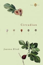book cover of Circadian (Poets, Penguin) by Joanna Klink