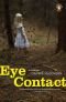 Eye Contact (Center Point Platinum Fiction