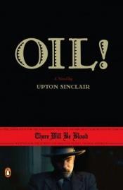 book cover of Oil! by 업턴 싱클레어