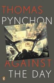 book cover of Against the Day by Thomas Pynchon