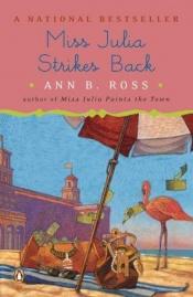 book cover of Miss Julia Strikes Back (Miss Julia) by Ann B. Ross