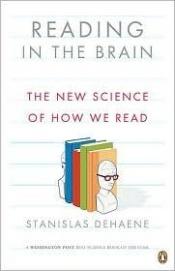 book cover of Reading in the Brain: The Science and Evolution of a Human Invention by استانیسلاس دوآن