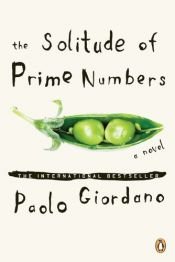 book cover of The Solitude of Prime Numbers by Paolo Giordano