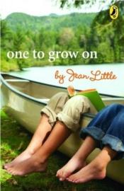 book cover of One To Grow On by Jean Little