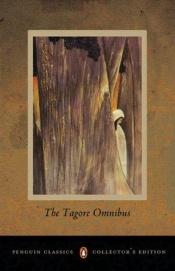 book cover of The Tagore Omnibus: Volume 1 by Рабиндранат Тагор