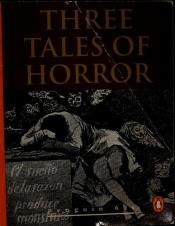 book cover of Three Tales Of Horror by Various