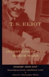 book cover of Inventions of the March Hare by T.S. Eliot
