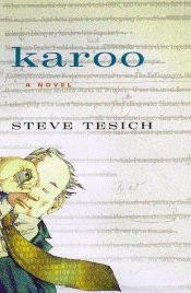 book cover of Karoo by E.L. Doctorow|Steve Tesich