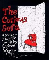 book cover of The Curious Sofa by Έντουαρντ Γκόρι