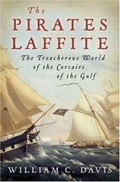 book cover of The Pirates Laffite by William C. Davis