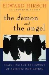 book cover of The Demon and the Angel by Edward Hirsch