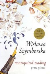 book cover of Lektury nadobowiązkowe by Wisława Szymborská