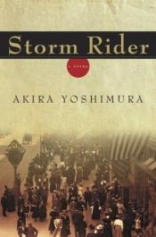 book cover of Storm Rider by Akira Yoshimura