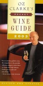 book cover of Oz Clarke's Pocket Wine Guide 2003 by Oz Clarke