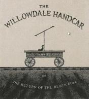 book cover of The Willowdale Handcar by Edward Gorey