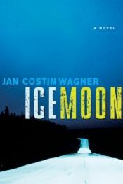 book cover of Ice moon by Jan Costin Wagner