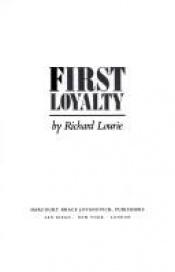 book cover of First loyalty by Richard Lourie