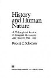 book cover of History and Human Nature by Robert C. Solomon