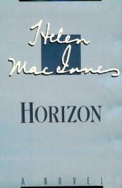 book cover of Horizon by Helen MacInnes