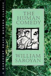 book cover of The Human Comedy by Вільям Сароян