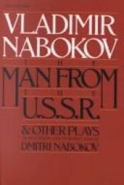 book cover of The Man from the USSR and Other Plays by Уладзімір Уладзіміравіч Набокаў